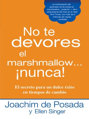 cover image of No te devores el marshmallow...nunca!